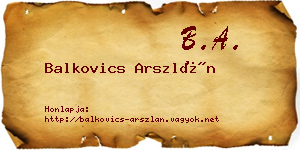 Balkovics Arszlán névjegykártya